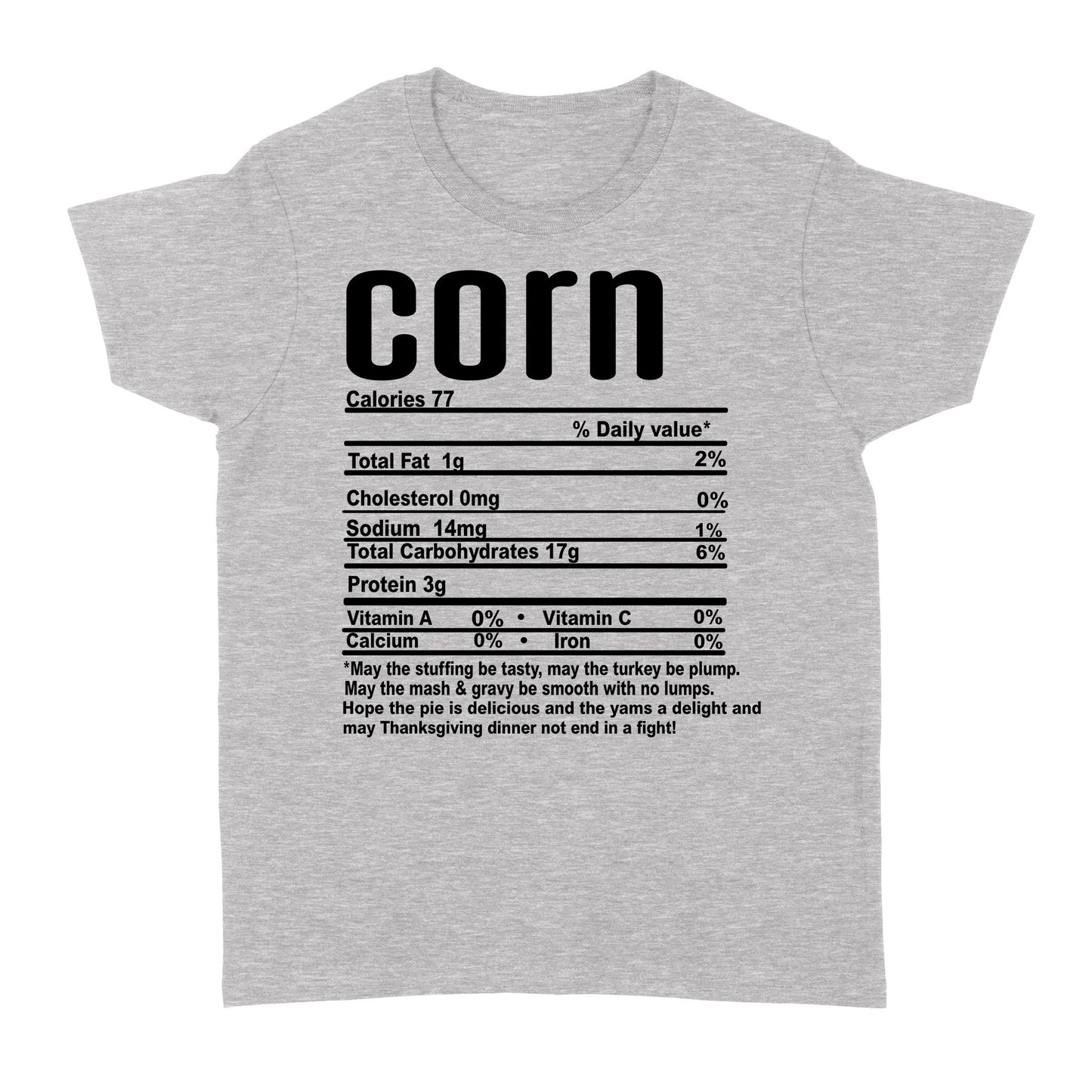 Corn nutritional facts happy thanksgiving funny shirts - Standard Women's T-shirt