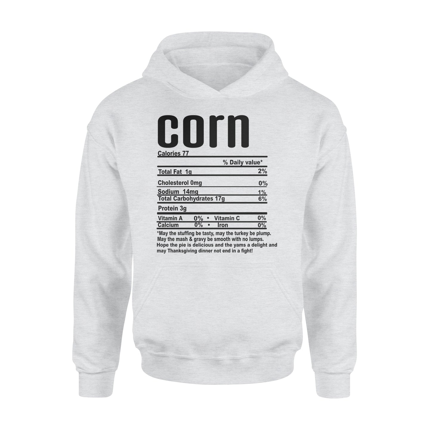 Corn nutritional facts happy thanksgiving funny shirts - Standard Hoodie