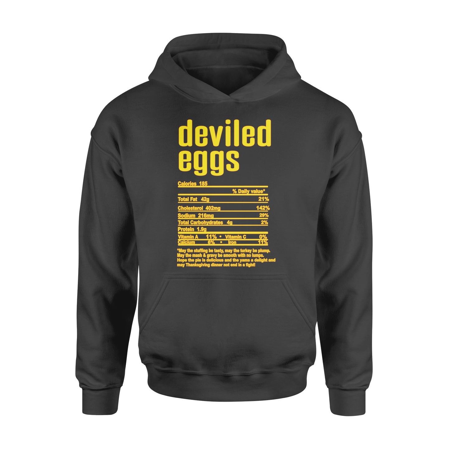Deviled eggs nutritional facts happy thanksgiving funny shirts - Standard Hoodie