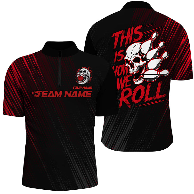 This Is How We Roll Custom Name Skull Bowling Team Shirts For Men, Bowling League Jerseys | Red IPHW6737