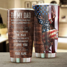 Load image into Gallery viewer, 1PC American Deer Hunting games To my Dad hunter Custom Tumbler Cup Personalized hunting gift for dad NQS1081