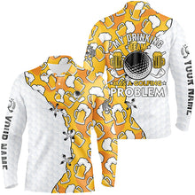 Load image into Gallery viewer, Men golf polo shirts custom My drinking team has a golfing problem, beer pattern golf team shirt NQS7997