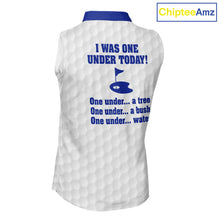 Load image into Gallery viewer, Women sleeveless polo shirt Blue and white custom I was one under today, under a tree, bush, water NQS11636