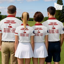 Load image into Gallery viewer, Funny Mens golf polo shirts Red and white custom I was one under today, under a tree, bush, water NQS11637