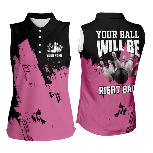 Personalized Black and Pink Bowling sleeveless polo Shirt Your Ball Will Be Right Back Bowling Jersey NQS8612