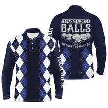 Load image into Gallery viewer, Men golf polo shirts custom it takes a lot of balls to golf the way I do argyle pattern | Navy NQS6092
