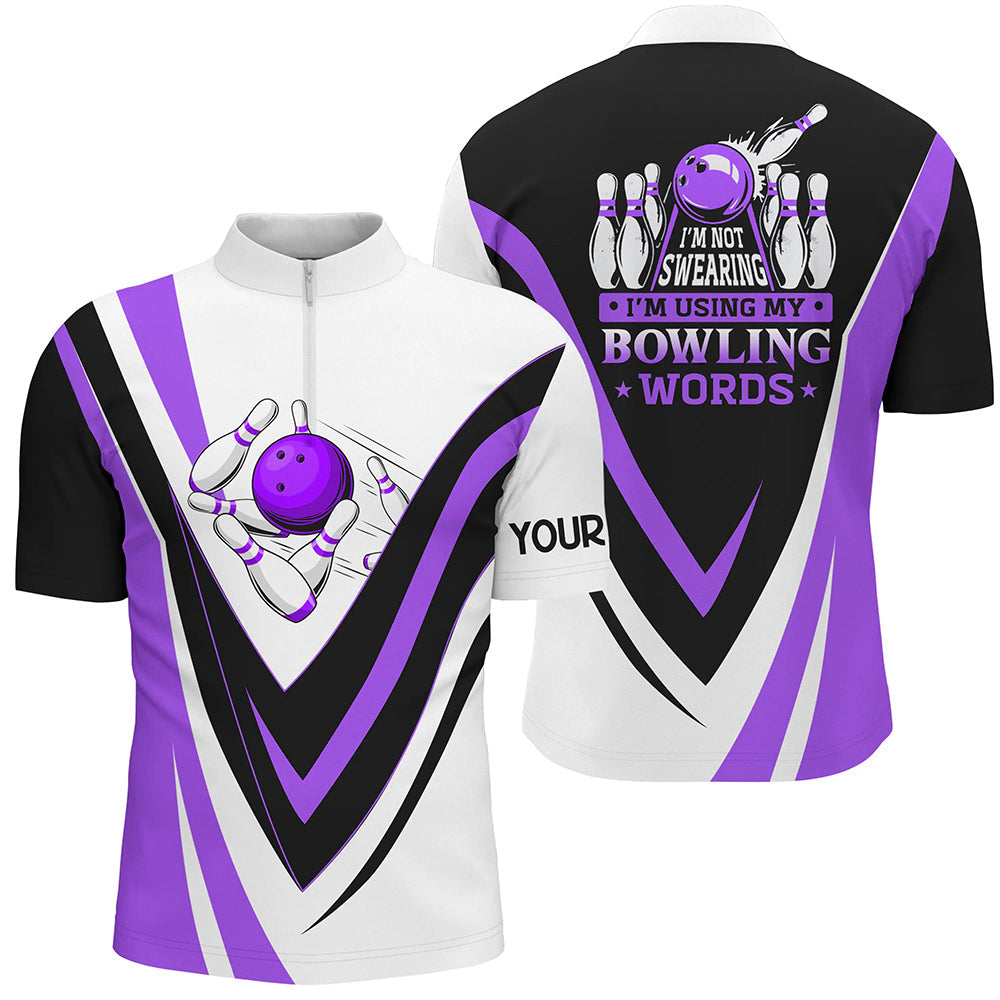 Custom bowling Quarter Zip shirt for men Im not swearing, I'm using my bowling words purple bowl shirt NQS7434