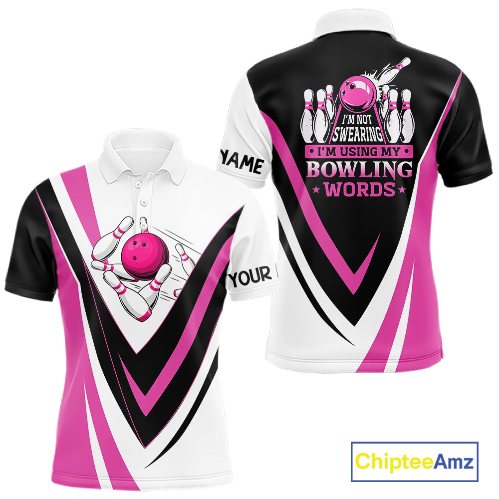 Custom Funny Bowling shirts for men I'm not swearing, I'm using my bowling words Pink bowl shirts NQS11547