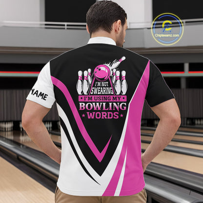 Custom Funny Bowling shirts for men I'm not swearing, I'm using my bowling words Pink bowl shirts NQS11547