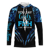 Load image into Gallery viewer, You say girls can't fish, I say watch me blue camo custom fishing girl 3D All Over Printed Shirts NQS7897