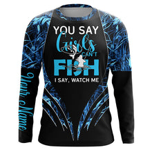 Load image into Gallery viewer, You say girls can't fish, I say watch me blue camo custom fishing girl 3D All Over Printed Shirts NQS7897