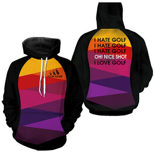 Colorful pattern Golf Hoodies custom I hate golf nice shot I love golf hoodie golf tops NQS8849