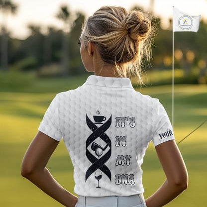 Black and White Women golf polo shirt custom It's in my DNA coffee golf wine ladies golf outfit NQS10390