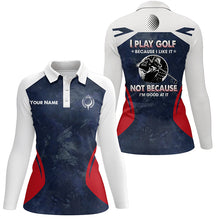 Load image into Gallery viewer, Golf Women Polo Shirt Custom Name I Play Golf Because I Like It Navy Cool Golf Gift For Women LDT0234