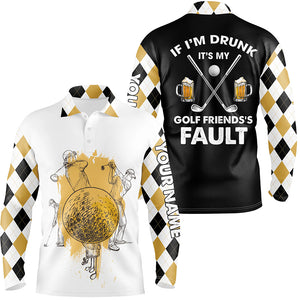 If Im Drunk Its My Friends Fault Argyle Pattern Mens Golf Polo Shirt Beer Golf Gifts For Men LDT0532