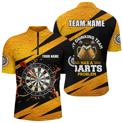 My Drinking Team Has A Darts Problem Darts Quarter Zip Shirt Custom Beer Mens Dart Jerseys LDT1456