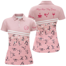 Load image into Gallery viewer, Plan For The Day Pink Golf Polo Shirts Custom Funny Golf Shirts For Women Cute Golf Gifts LDT0343