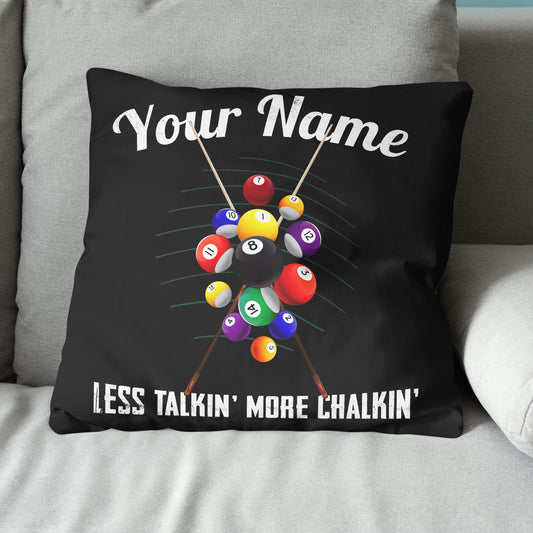 Billiards Less Talkin' More Chalkin' Throw Pillow Custom Billiards Gifts VHM0877