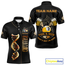 Load image into Gallery viewer, Funny DNA Billiard Shirt For Men Custom 9 Ball Pool &amp; Beer That's Why I'M Here Team Jersey TDM4564