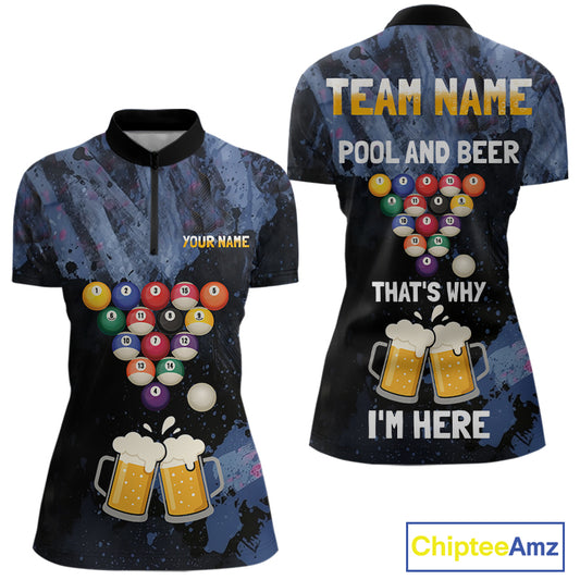 Pool And Beer That's Why I'm Here Billiard Shirt For Women Custom Funny Billiard Team Jersey TDM4831