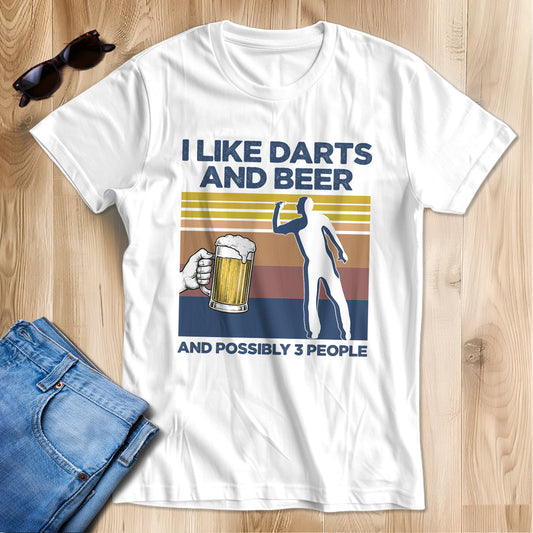 Funny Retro Darts Shirts I Like Darts And Beer And Possibly 3 People T-Shirts, Darts Player Gifts TDM3937