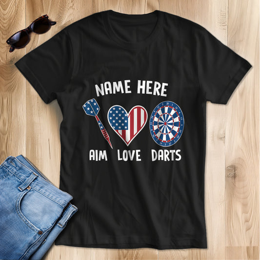 Aim Love Darts American Flag Dart T-Shirts Custom Patriotic Dart Shirts, Gifts For Dart Player TDM3949