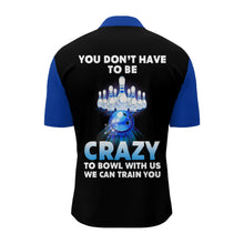 Load image into Gallery viewer, You Don't Have To Be Crazy To Bowl With Us Bowling Quarter-Zip Shirt Men Custom Bowling Jersey BDT166