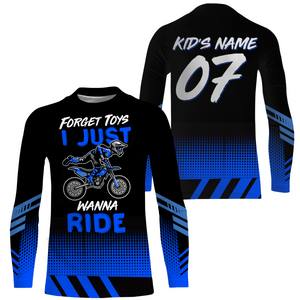 Kid Custom Motocross Jersey Forget Toys I Just Wanna Ride Dirt Bike UPF30+ Youth Racing Motorcycle NMS955