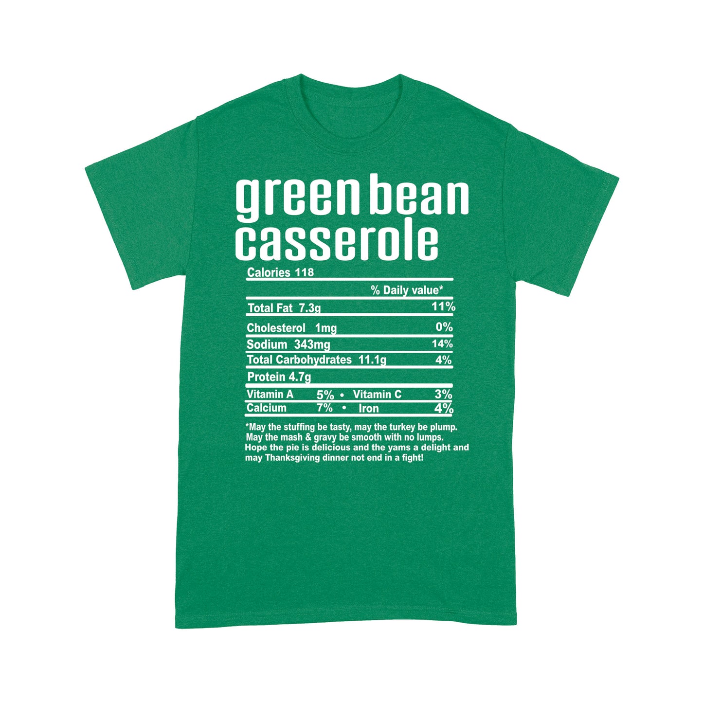 Green bean casserole nutritional facts happy thanksgiving funny shirts - Standard T-shirt