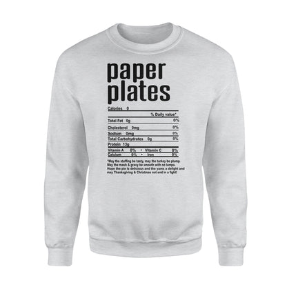 Paper plates nutritional facts happy thanksgiving funny shirts - Standard Crew Neck Sweatshirt