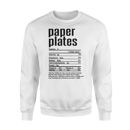 Paper plates nutritional facts happy thanksgiving funny shirts - Standard Crew Neck Sweatshirt