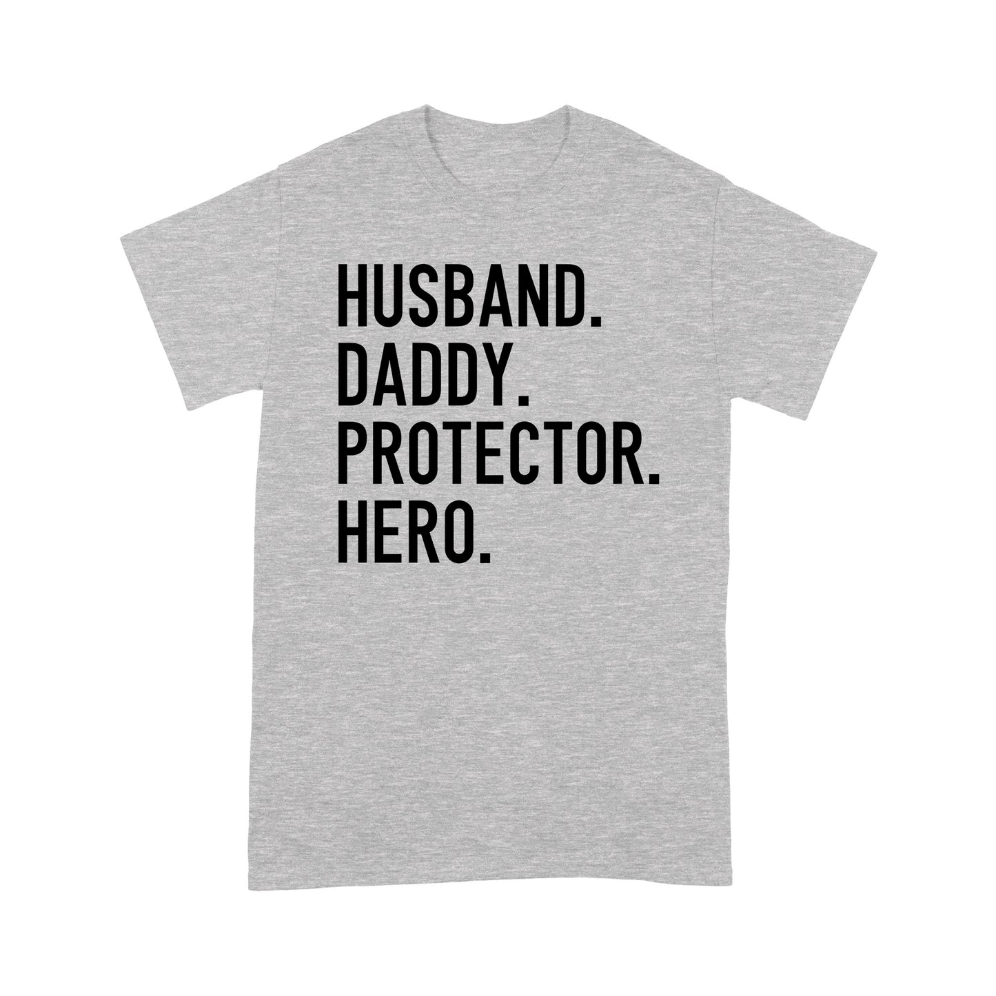 Funny Shirt for Men, gift for husband, Husband. Daddy. Protector. Hero. D07 NQS1300 - T-shirt