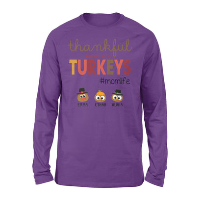 Custom name thankful for my little Turkeys personalized thanksgiving gift for mom - Standard Long Sleeve