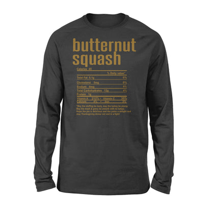 Butternut squash nutritional facts happy thanksgiving funny shirts - Standard Long Sleeve