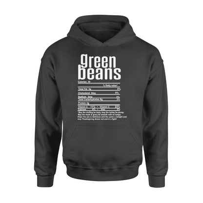 Green beans nutritional facts happy thanksgiving funny shirts - Standard Hoodie