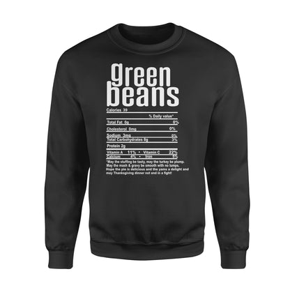 Green beans nutritional facts happy thanksgiving funny shirts - Standard Crew Neck Sweatshirt