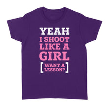 Load image into Gallery viewer, Yeah I shoot like a girl - Standard Women's T-shirt
