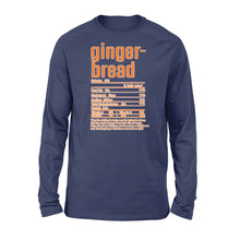 Load image into Gallery viewer, Gingerbread nutritional facts happy thanksgiving funny shirts - Standard Long Sleeve
