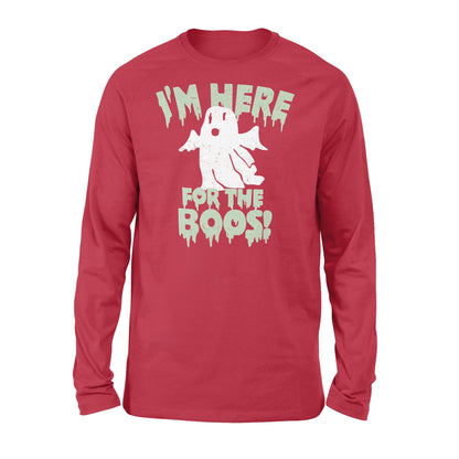 I'm here for the boos - Standard Long Sleeve