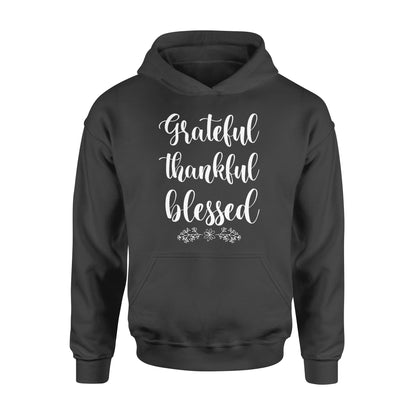 Grateful thankful blessed - Standard Hoodie