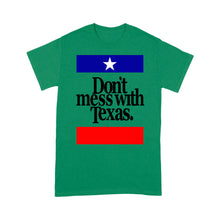 Load image into Gallery viewer, Don't Mess with Texas - Standard T-shirt