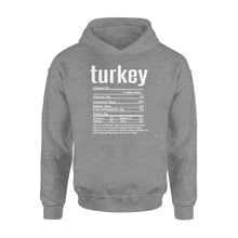 Load image into Gallery viewer, Turkey nutritional facts happy thanksgiving funny shirts - Standard Hoodie