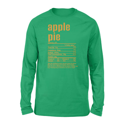 Apple pie nutritional facts happy thanksgiving funny shirts - Standard Long Sleeve