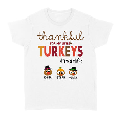 Custom name thankful for my little Turkeys personalized thanksgiving gift for mom - Standard Women's T-shirt