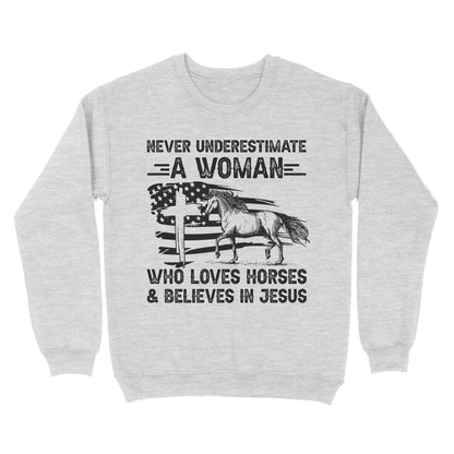Never underestimate a woman who loves horses and believes in Jesus, horse gifts for girls D03 NQS2680 - Standard Crew Neck Sweatshirt
