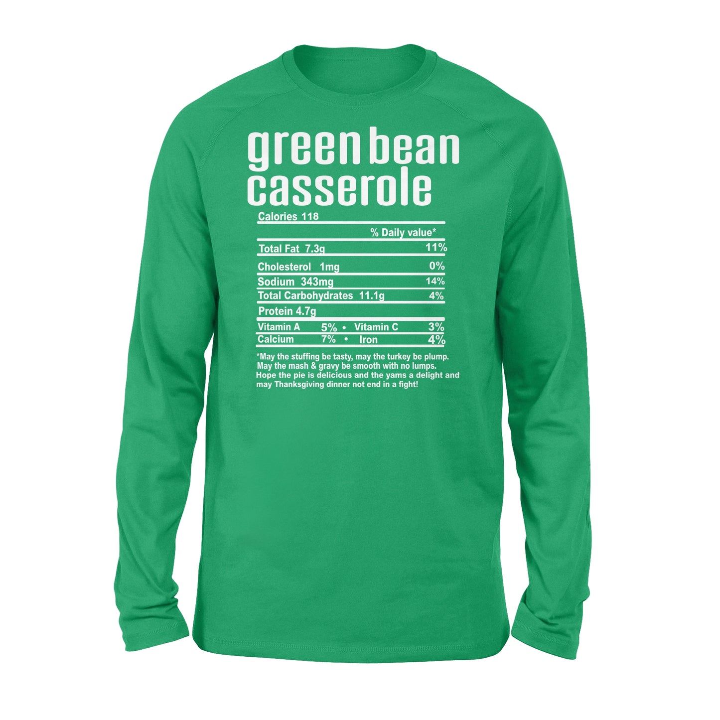 Green bean casserole nutritional facts happy thanksgiving funny shirts - Standard Long Sleeve