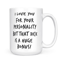 Load image into Gallery viewer, Funny Valentine's Day Gift For Him, Valentine's Day Gift for Her, Funny Valentine's Day Mug, Thanks for All The Orgasms - FSD1339D08