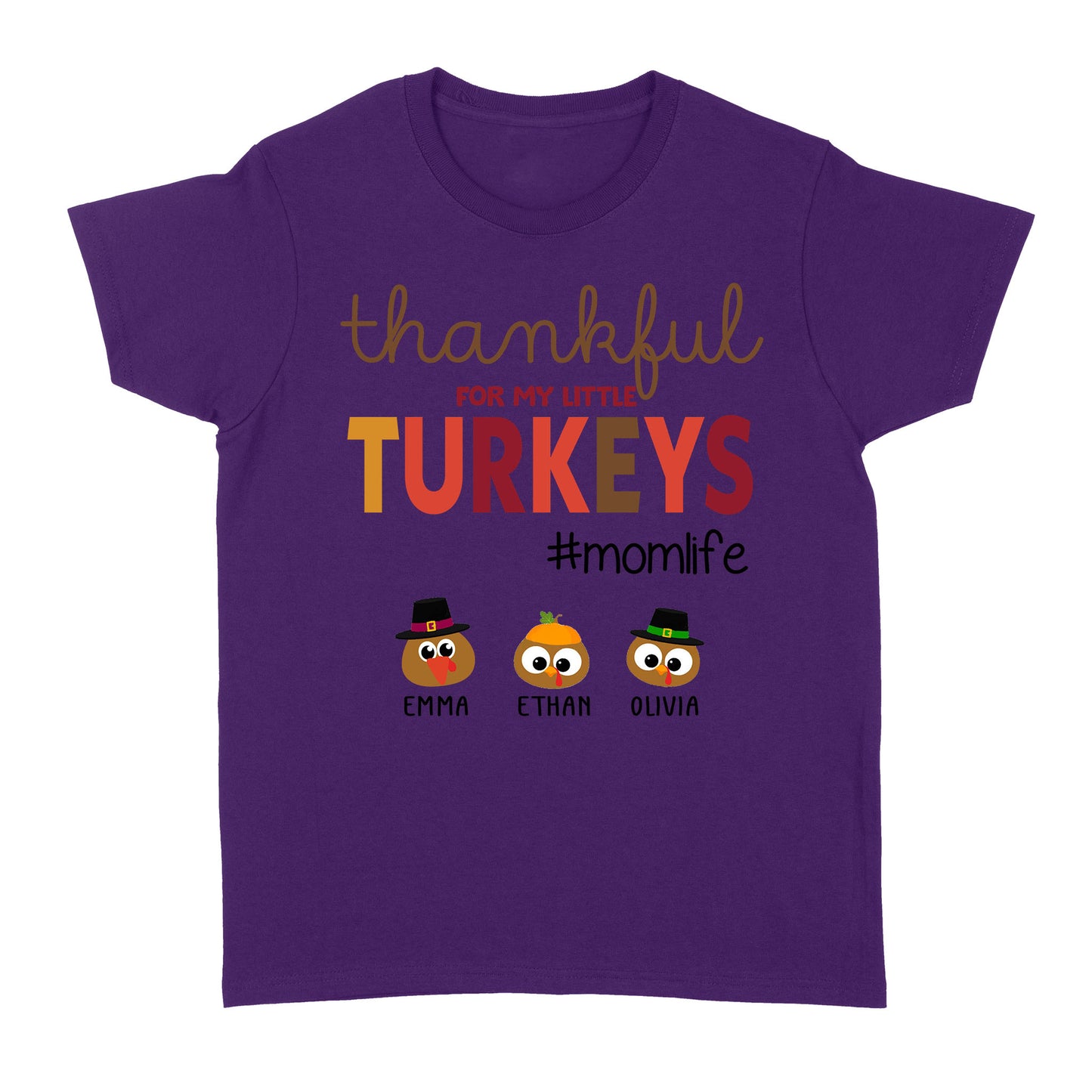 Custom name thankful for my little Turkeys personalized thanksgiving gift for mom - Standard Women's T-shirt