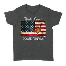 Load image into Gallery viewer, Pheasant hunting shirt South Dakota American Flag bird hunter custom name T-shirt - FSD1162 D06