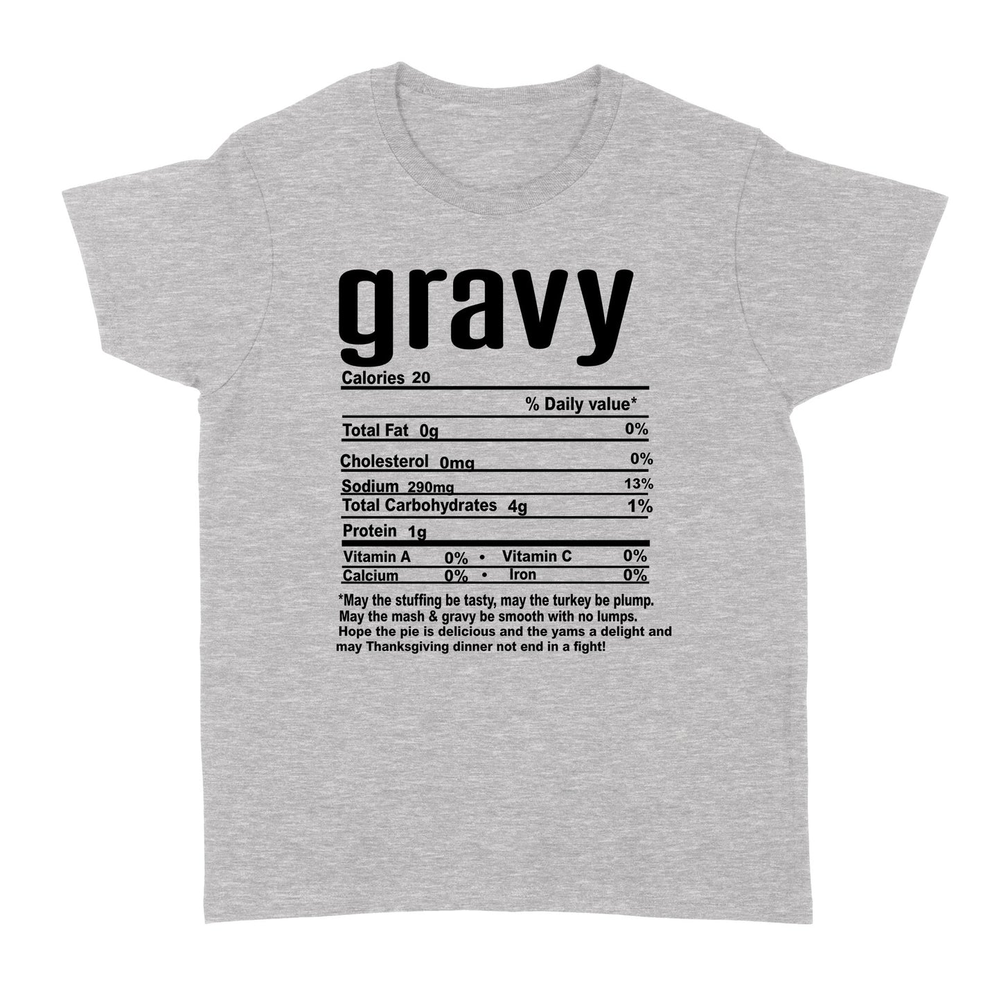Gravy nutritional facts happy thanksgiving funny shirts - Standard Women's T-shirt